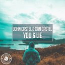 John Castel & Xan Castel - You & Lie
