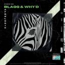 Blaqq & Why'd - Afrologic