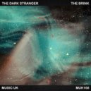 The Dark Stranger & Abstract Silhouette - The Brink