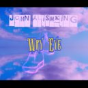 John Alishking - Wry Eye