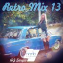 DJ Sergio - Retro Mix 13