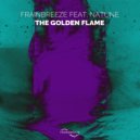 Frainbreeze feat. Natune - The Golden Flame