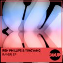 Ren Phillips, YINGYANG (UK) - Raver
