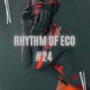 eco - Rhythm of eco #24