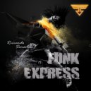 DJ Riccardo SenseLess - Funk Express 2021