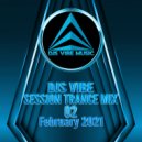 Djs Vibe - Session Trance Mix 02 (February 2021)