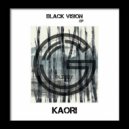 Kaori - Black Vision