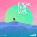 Sergi Domene & Brais - Break This Love