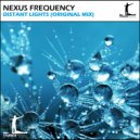 Nexus Frequency - Distant Lights