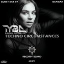 MIAMAR - Techno Circumstances #039 Guest Mix by MIAMAR