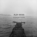 Alex Boss - Condition