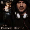 Francis Deville - O.L.D.