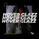 Hover Glazz - Make It Work
