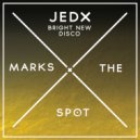 Jedx - Bright New Disco