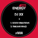 DJ XX - Good Vibrations