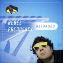 Rebel Frequency - Lift Off