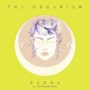 The Organism - Radha
