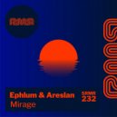 Ephlum & Areslan - Mirage