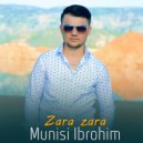 Munisi Ibrohim - Zara zara