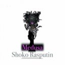 Shoko Rasputin - Medusa