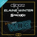 DJJOEE & Elaine Winter & Spacekid - Your Voice