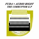 FUDA - The Corruptor