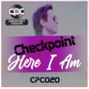 Checkpoint - Here I am