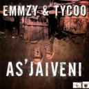 Tycoo & Emmzy - As'Jaiveni