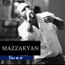 Mazzakyan - Ты и я