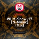 N-Music - WLM-Show-17 [N-Music]