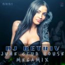DJ Retriv - June Club House Megamix 2k21