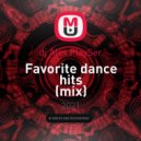 dj Alex Playser - Favorite dance hits