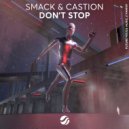 SMACK, Castion - Don't Stop