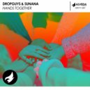 Dropguys & SUNANA - Hands Together