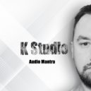 K Studio - Audio Mantra