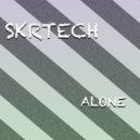 Skrtech - Alone