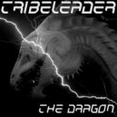 Tribeleader - DRAGON FIRE
