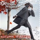 Arthur Project - Autumn2Winter21 [Part I]