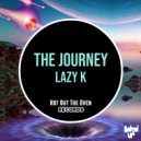 Lazy K - The Journey
