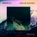 Gerardo LB - Over The Mountains
