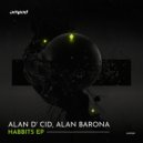 Alan D' Cid & Alan Barona - Habbits Positives