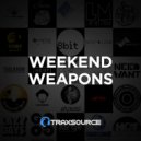Traxsource - Weekend Weapons May 6th, 2022