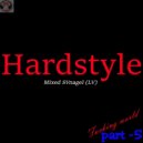 SVnagel ( LV ) - Fucking world part -5 hardstyle mix by