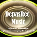 DepasRec - Hopes for tomorrow