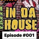 Waleri - In Da House #Episode 001