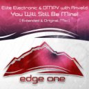 Elite Electronic, DMPV, Anveld - You Will Still Be Mine!