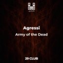 Agressi - Army of the Dead
