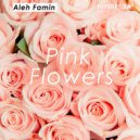 Aleh Famin - Pink Flowers