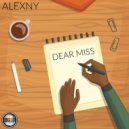 Alexny - Dear Miss
