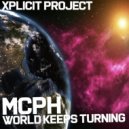 MCPH - World Keeps Turning